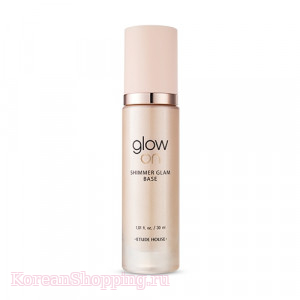 ETUDE HOUSE Glow On Base Shimmer Glam